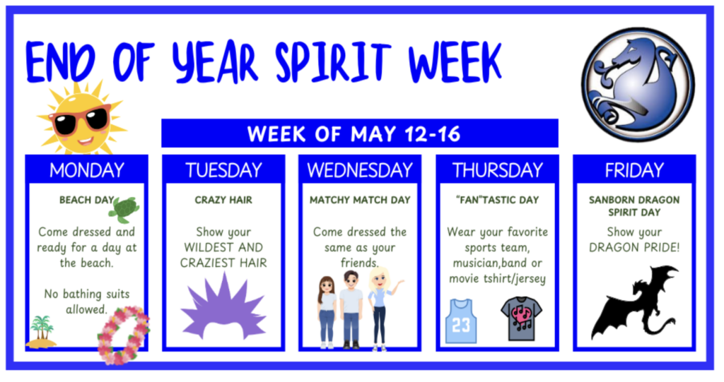 Graphic for "End of Year Spirit Week" with themed days from May 12-16, including Beach Day, Crazy Hair, and Dragon Spirit Day.